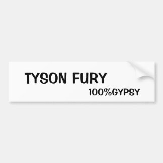 Gypsy stuff & TYSON FURY Bumper Sticker