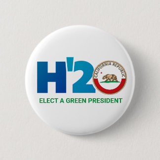 H'20 California for a Green President Button