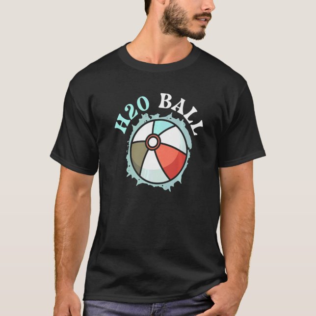 H2O Ball Pool Party Inflatable Sphere Water Ball   T-Shirt (Front)