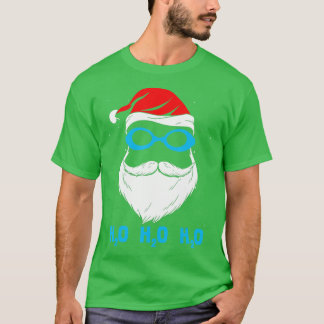 H2o H2o H2o Santa Claus Swimming Santa Hat Swimmin T-Shirt