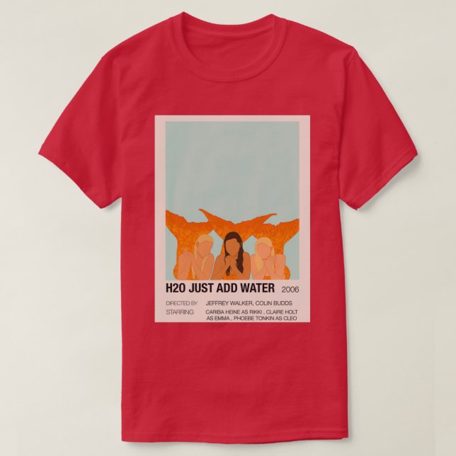 H2O just add water trio T-Shirt (Design Front)