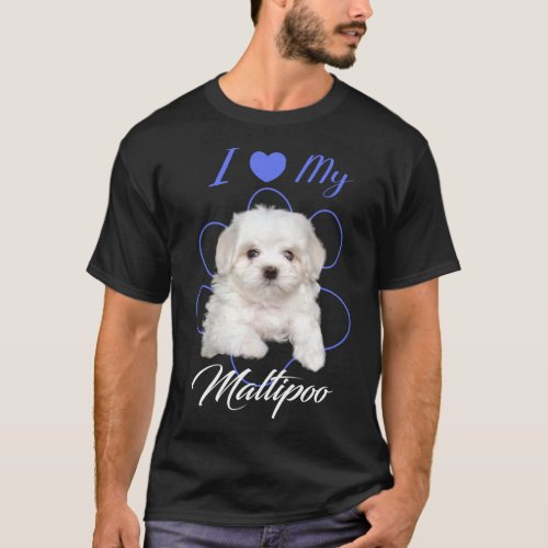 H588 I Love My Maltipoo Best Dog Lover Paw Print 1 T_Shirt