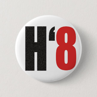 H8TE - Vote No on Prop 8 Pinback Button