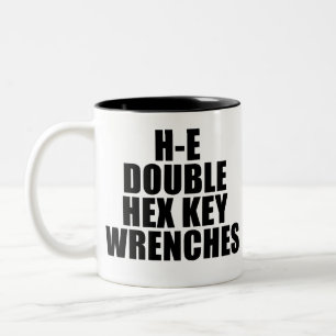 H-E Double Hex Key Wrenches Hell Two-Tone Coffee Mug