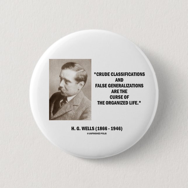 H.G. Wells Crude Classifications False Curse Life Button (Front)