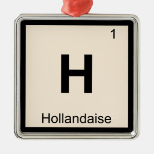 H - Hollandaise Sauce Chemistry Periodic Table Metal Ornament