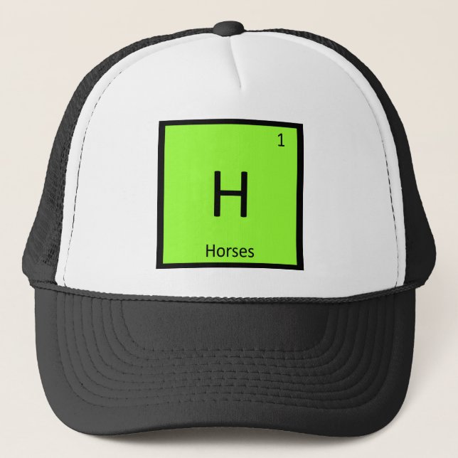 H - Horses Chemistry Periodic Table Element Symbol Trucker Hat (Front)