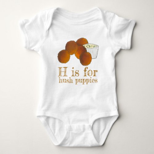 H is for Hush Puppies Southern Soul Food Foodie Baby Bodysuit