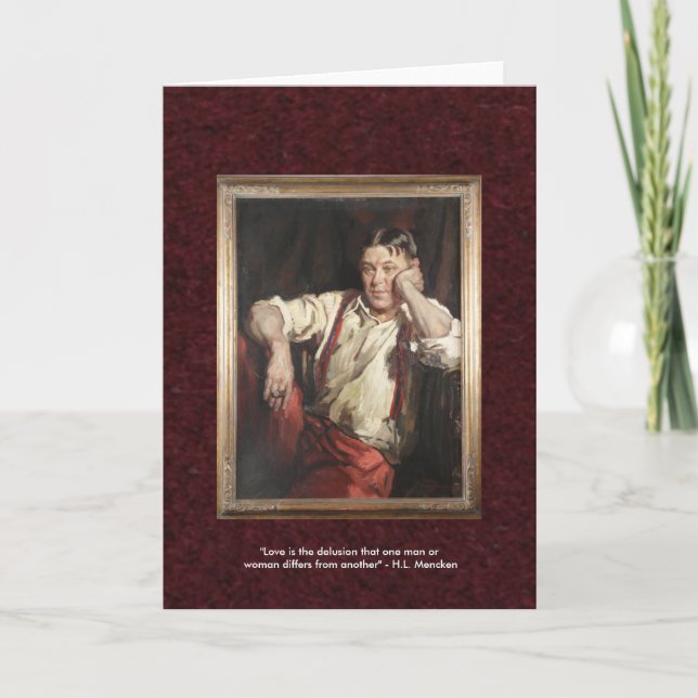 H.L. Mencken Love/Delusion Greeting Card (Front)