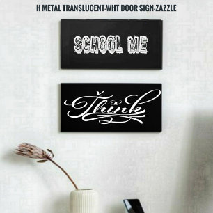 H. Metal Translucent-Wht Door Sign