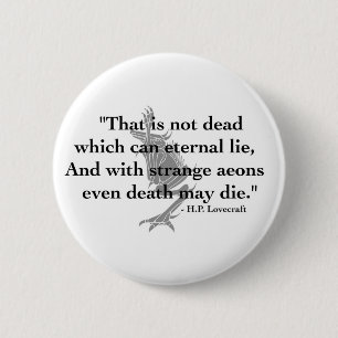 H. P. Lovecraft Quote Button