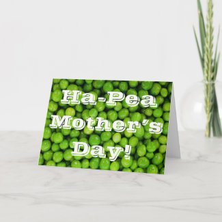 Ha-Pea Mother's Day Card