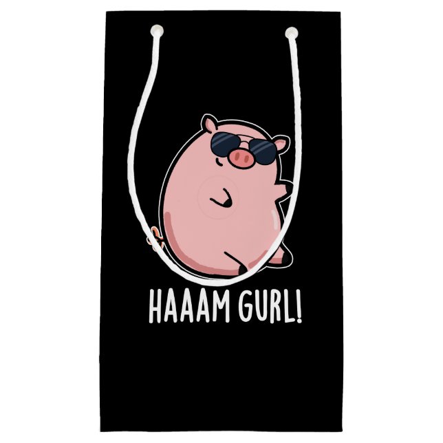 Haaaam Gurl Funny Pig Pun Dark BG Small Gift Bag (Front)