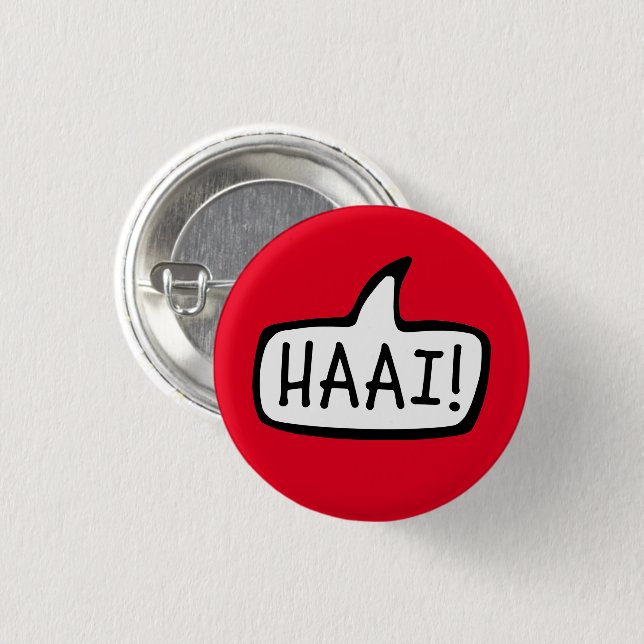 HAAI! Hi, Hello, Informal Greeting in Afrikaans Button (Front & Back)