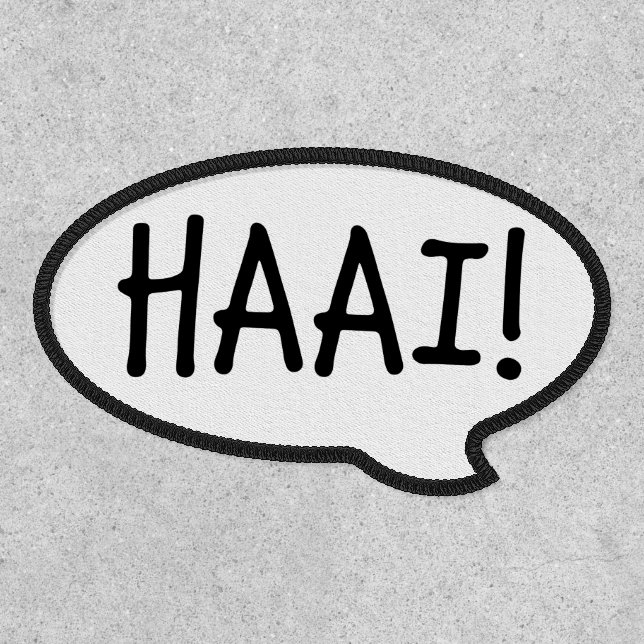HAAI! Hi, Hello, Informal Greeting in Afrikaans Patch (Front)