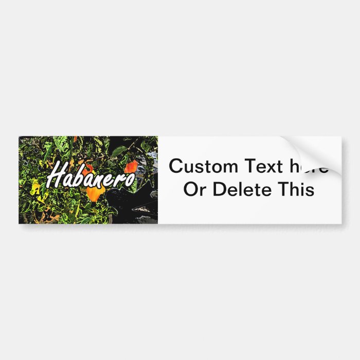 Habanero text against plant photograph bumper stickers