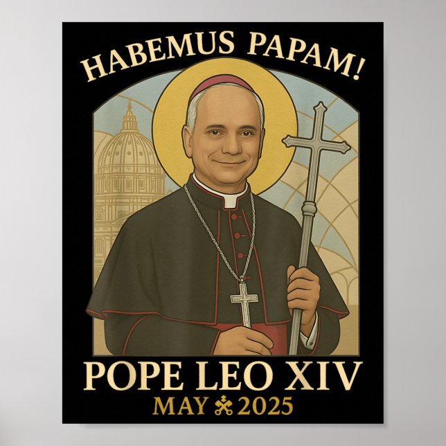 Habemus Papam Pope Leo Robert Prevost Pope.  Poster (Front)