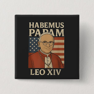 Habemus papam Pope Leo XIV Christian Church Button