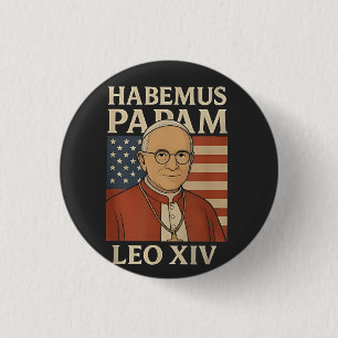 Habemus papam Pope Leo XIV Christian Church Button