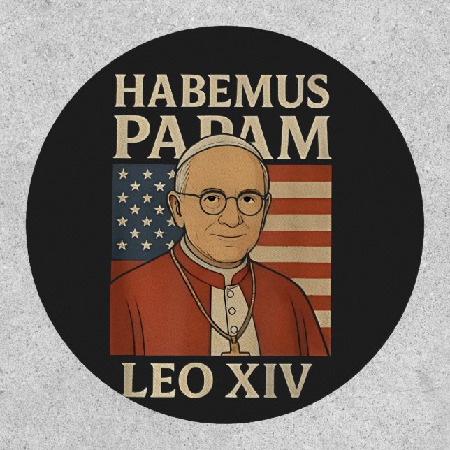Habemus papam Pope Leo XIV Christian Church  Patch (Front)