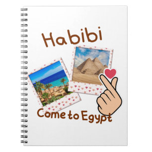 Habibi Come To Egypt Notebook