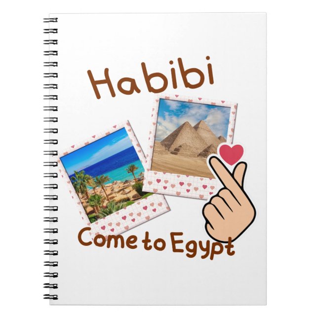 Habibi Come To Egypt Notebook (Front)