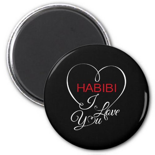 Habibi i love you magnet