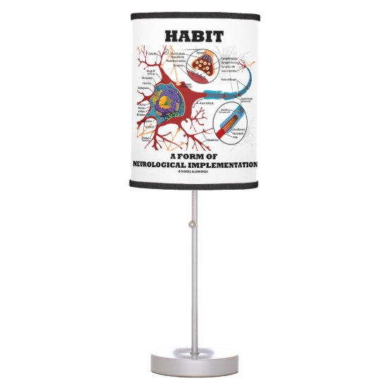 Habit A Form Of Neurological Implementation Neuron Table Lamp