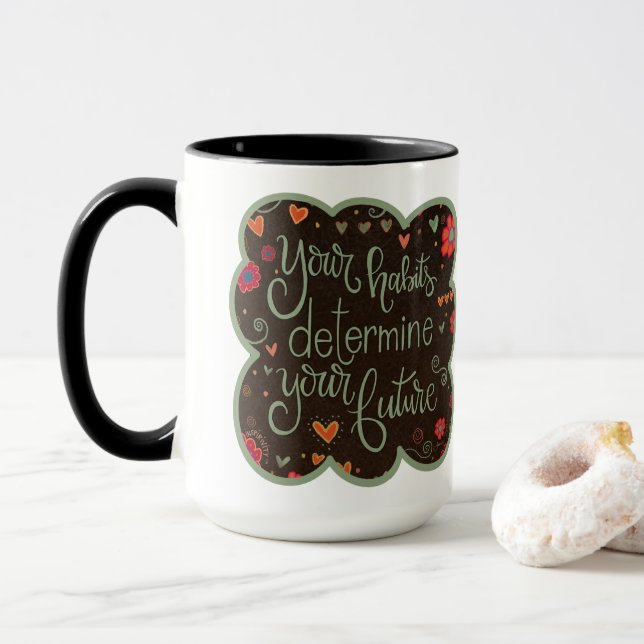 Habits Future Quote Inspirivity Coffee Mug (With Donut)