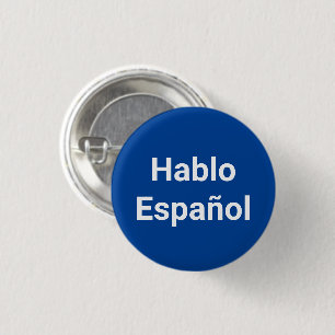 Hablo Español blue I Speak Spanish pin button