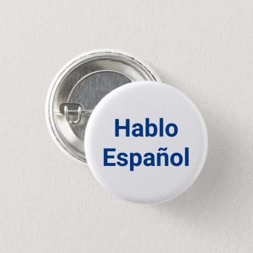 Hablo Espaol blue white I Speak Spanish Button
