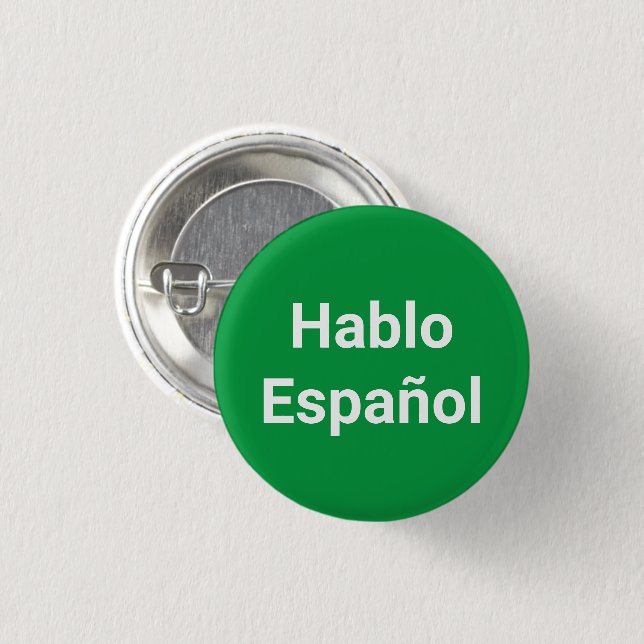 Hablo Español green I Speak Spanish pin Button (Front & Back)