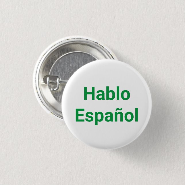 Hablo Español green white I Speak Spanish Button (Front & Back)