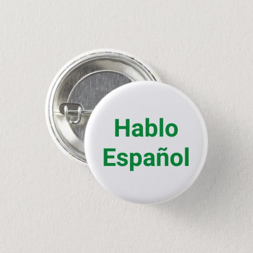 Hablo Espaol green white I Speak Spanish Button