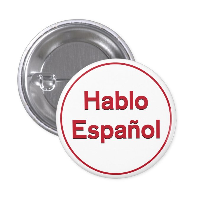 Hablo Español   I Speak Spanish Button