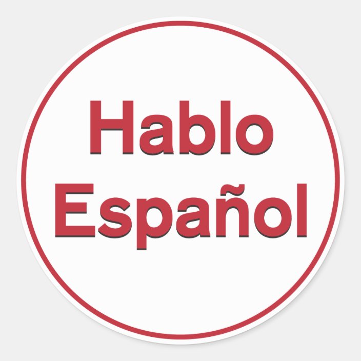 Hablo Español - I Speak Spanish Classic Round Sticker | Zazzle.com