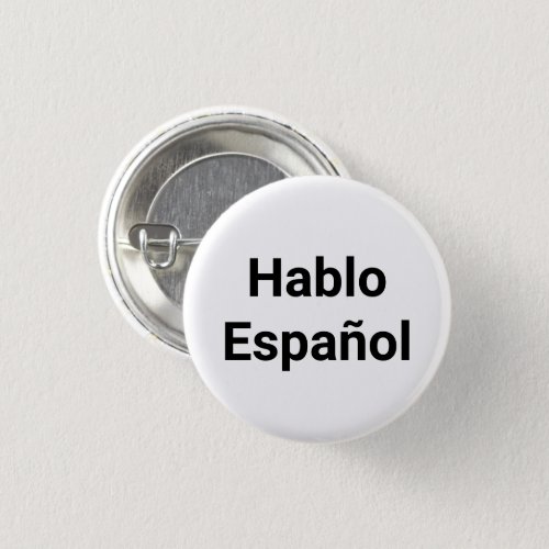 Hablo Espaol I Speak Spanish pin button