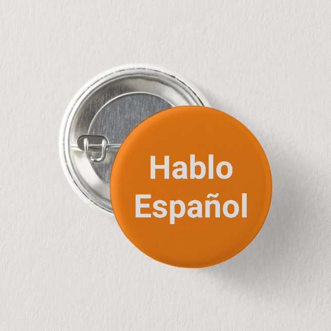 Hablo Español orange & white I Speak Spanish Button (Front & Back)