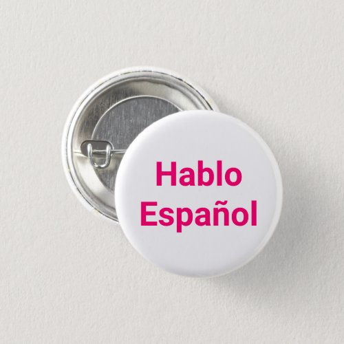 Hablo Espaol pink white I Speak Spanish Button