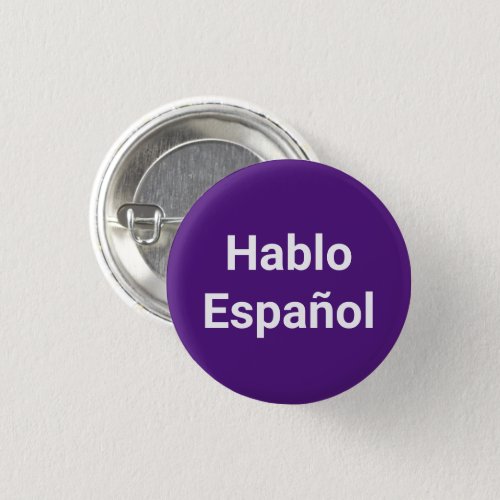 Hablo Espaol purple I Speak Spanish pin button