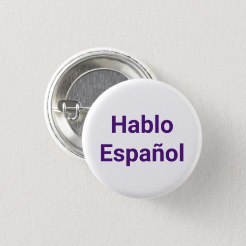 Hablo Espaol purple white I Speak Spanish Button