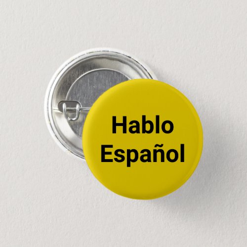 Hablo Espaol yellow I Speak Spanish pin button