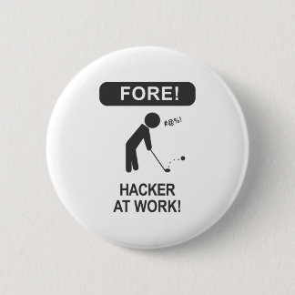 HACKER AT WORK BUTTON