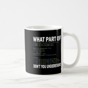 Hacker Computer Programmer Apparel Coding What Par Coffee Mug