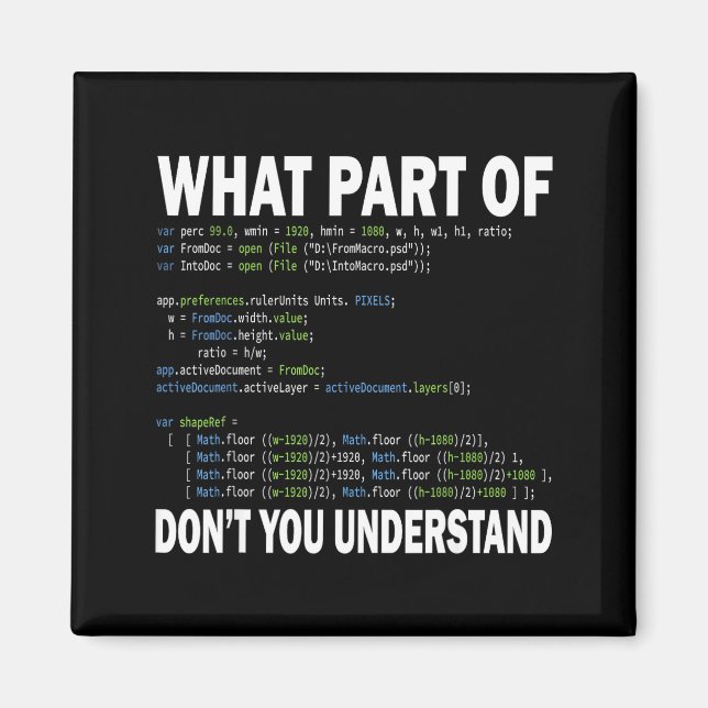 Hacker Computer Programmer Apparel Coding What Par Magnet (Front)