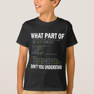 Hacker Computer Programmer Apparel Coding What Par T-Shirt