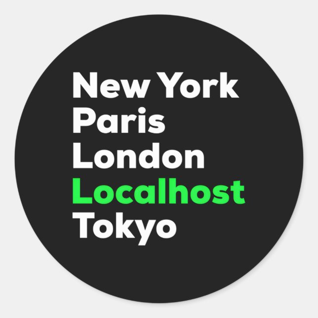 Hacker Cybersecurity Pentester Localhost Classic Round Sticker (Front)