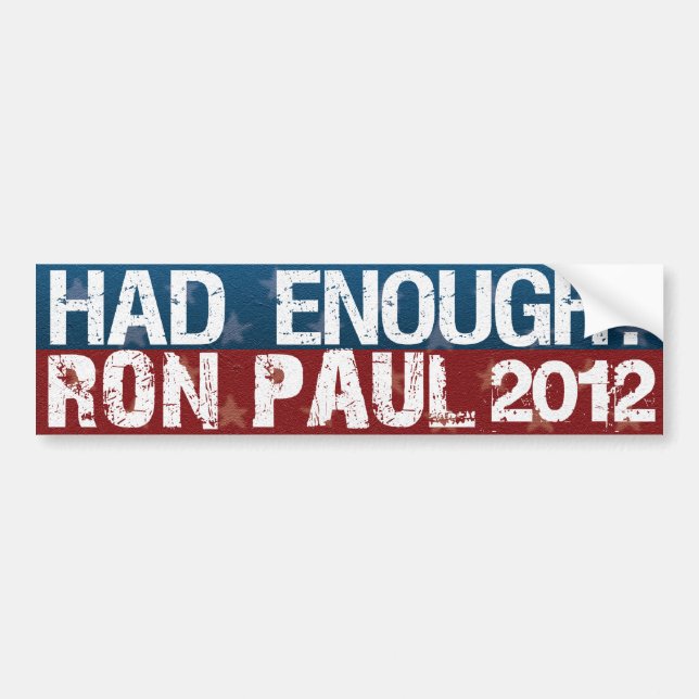 Had Enough Bumper Sticker (Front)