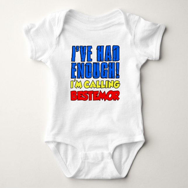 Had Enough Calling Bestemor Baby Bodysuit (Front)