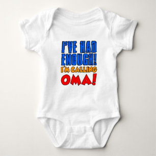 Had Enough Calling Oma Baby Bodysuit